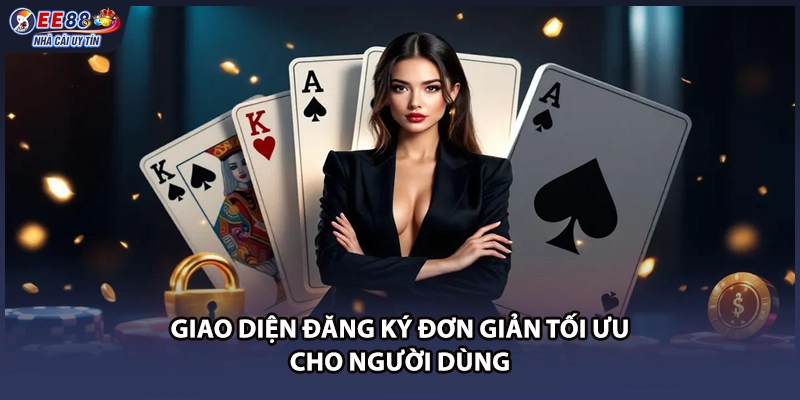 Giao diện đăng ký đơn giản tối ưu cho người dùng